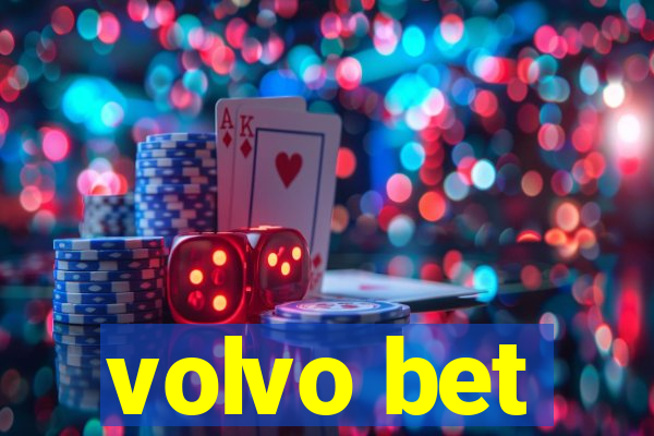 volvo bet